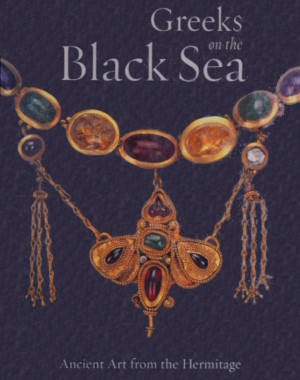 Greeks on the Black Sea. Ancient Art from the Hermitage. Catalog of an exhibition at the J. Paul Getty Museum, June 14 � Sept. 3, 2007. Los Angeles: J. Paul Getty Museum. 2007.